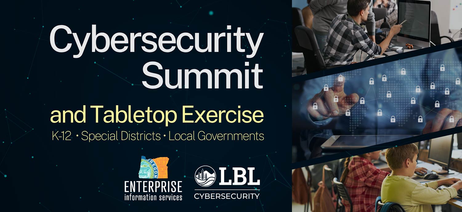 Cybersecurity Summit and Tabletop Exercise